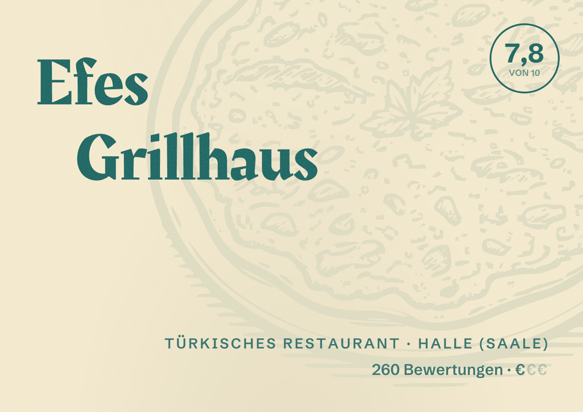 Illustriertes Poster von Efes Grillhaus, Türkisches Restaurant in Halle (Saale): Bewertung 7,8 von 10 aus 260 Bewertungen, Preisniveau €