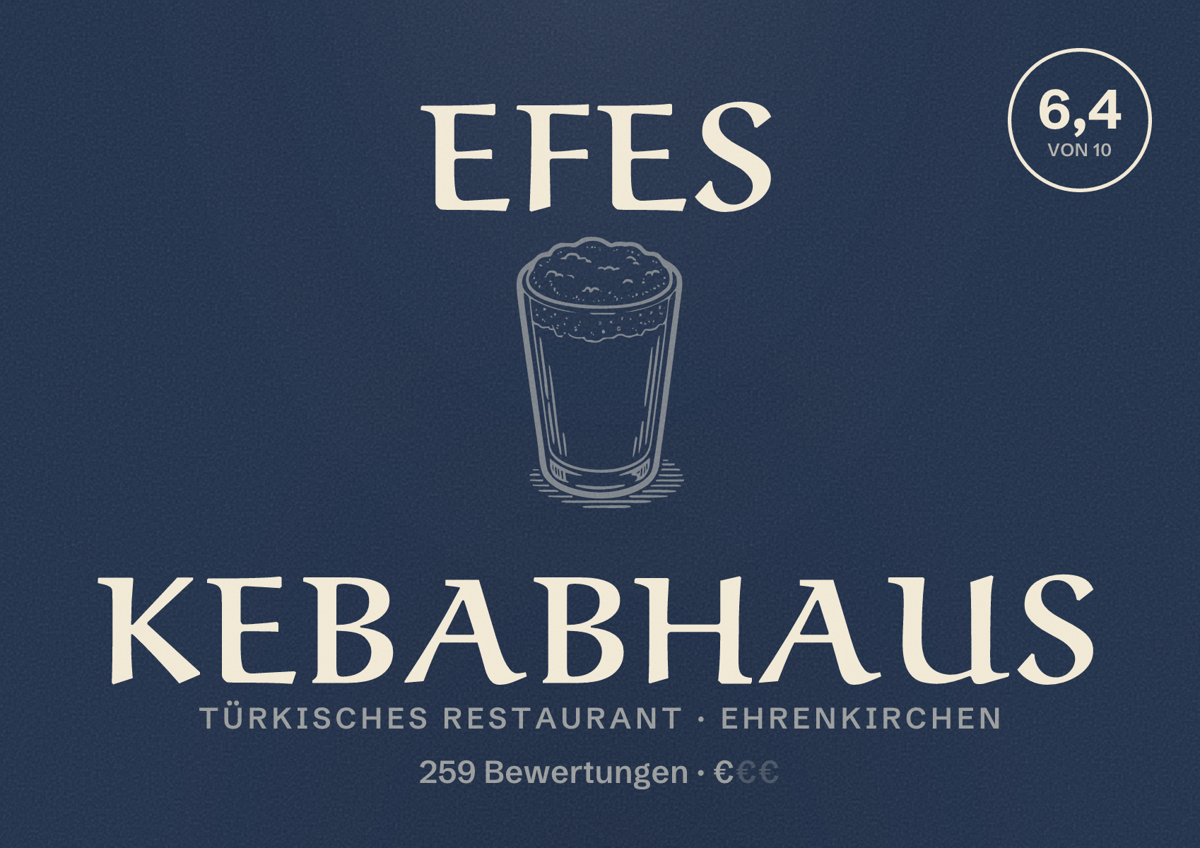 Illustriertes Poster von Efes Kebabhaus, Türkisches Restaurant in Ehrenkirchen: Bewertung 6,4 von 10 aus 259 Bewertungen, Preisniveau €