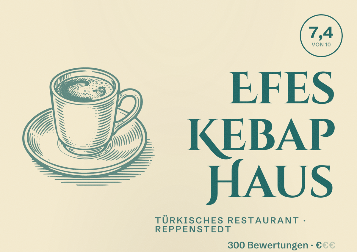 Illustriertes Poster von Efes Kebap Haus, Türkisches Restaurant in Reppenstedt: Bewertung 7,4 von 10 aus 300 Bewertungen, Preisniveau €