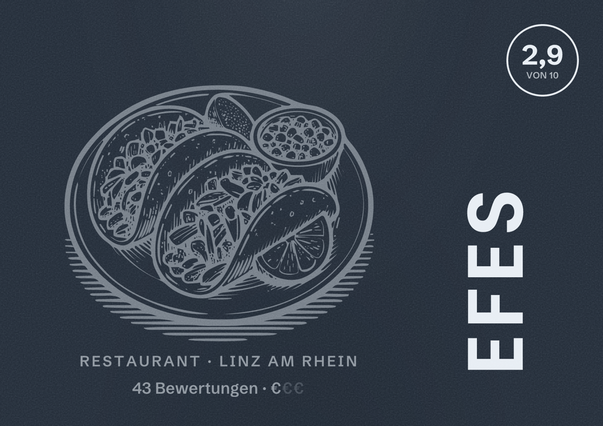 Illustriertes Poster von Efes, Restaurant in Linz am Rhein: Bewertung 2,9 von 10 aus 43 Bewertungen, Preisniveau €