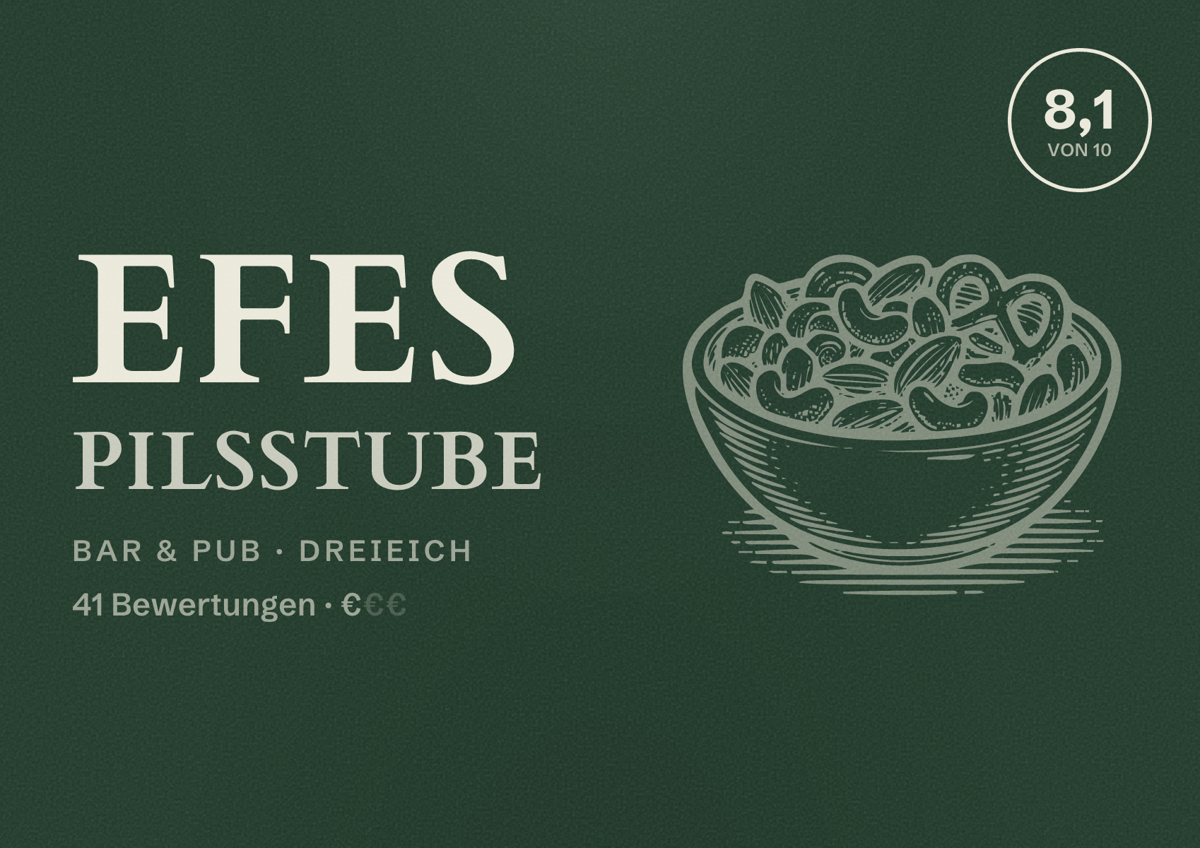 Illustriertes Poster von Efes Pilsstube, Bar & Pub in Dreieich: Bewertung 8,1 von 10 aus 41 Bewertungen, Preisniveau €