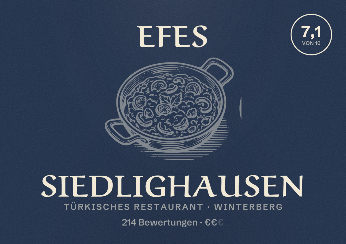 Illustriertes Poster von Efes siedlighausen, Türkisches Restaurant in Winterberg: Bewertung 7,1 von 10 aus 214 Bewertungen, Preisniveau €€