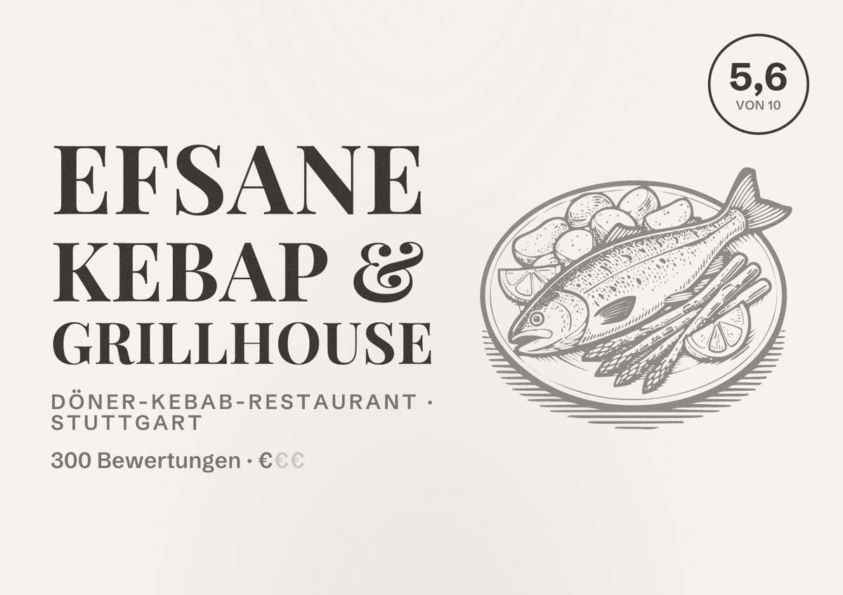Illustriertes Poster von EFSANE Kebap & Grillhouse, Döner-Kebab-Restaurant in Stuttgart: Bewertung 5,6 von 10 aus 300 Bewertungen, Preisniveau €