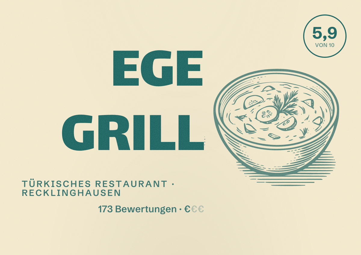 Illustriertes Poster von EGE GRILL, Türkisches Restaurant in Recklinghausen: Bewertung 5,9 von 10 aus 173 Bewertungen, Preisniveau €