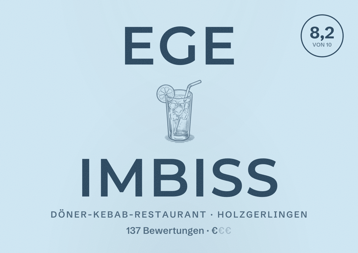 Illustriertes Poster von Ege Imbiss, Döner-Kebab-Restaurant in Holzgerlingen: Bewertung 8,2 von 10 aus 137 Bewertungen, Preisniveau €