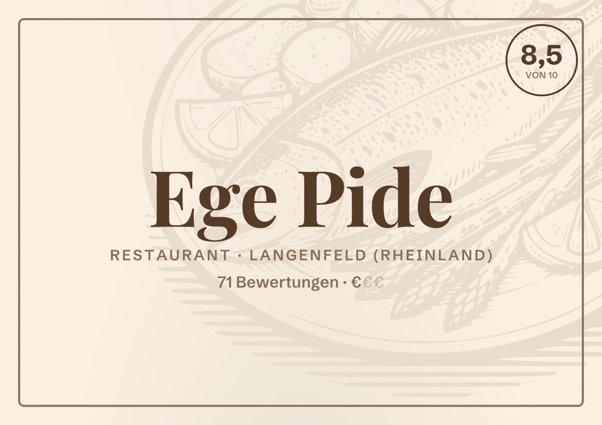 Illustriertes Poster von Ege Pide, Restaurant in Langenfeld (Rheinland): Bewertung 8,5 von 10 aus 71 Bewertungen, Preisniveau €