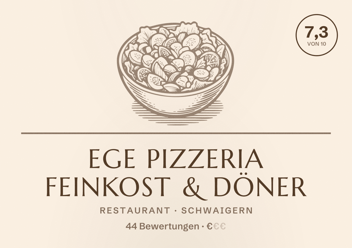 Illustriertes Poster von ege pizzeria feinkost & döner, Restaurant in Schwaigern: Bewertung 7,3 von 10 aus 44 Bewertungen, Preisniveau €