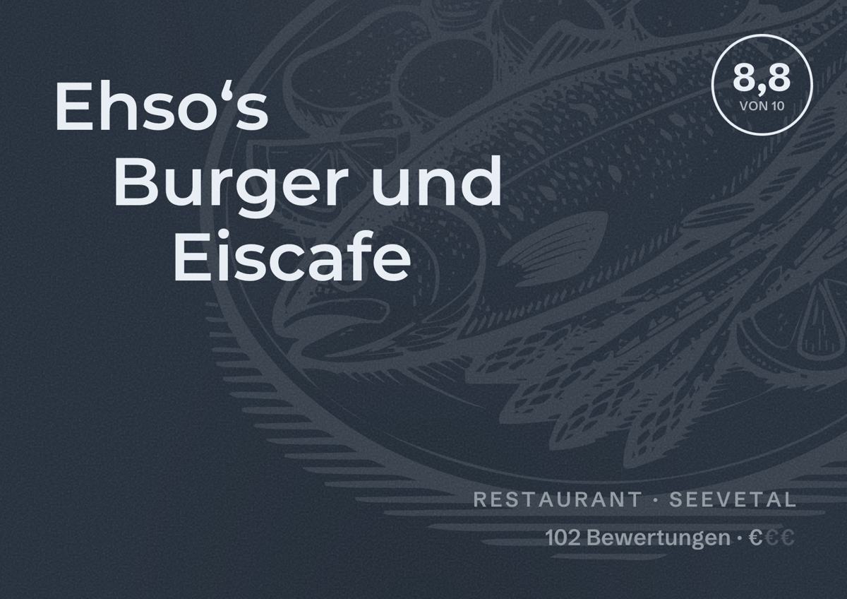 Illustriertes Poster von Ehso‘s Burger und Eiscafe, Restaurant in Seevetal: Bewertung 8,8 von 10 aus 102 Bewertungen, Preisniveau €
