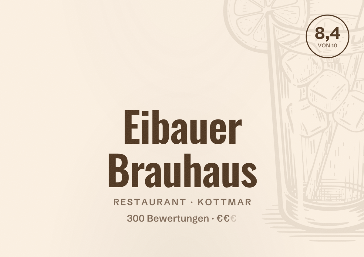 Illustriertes Poster von Eibauer Brauhaus, Restaurant in Kottmar: Bewertung 8,4 von 10 aus 300 Bewertungen, Preisniveau €€