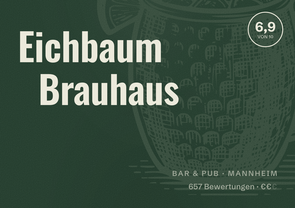 Illustriertes Poster von Eichbaum Brauhaus, Bar & Pub in Mannheim: Bewertung 6,9 von 10 aus 657 Bewertungen, Preisniveau €€