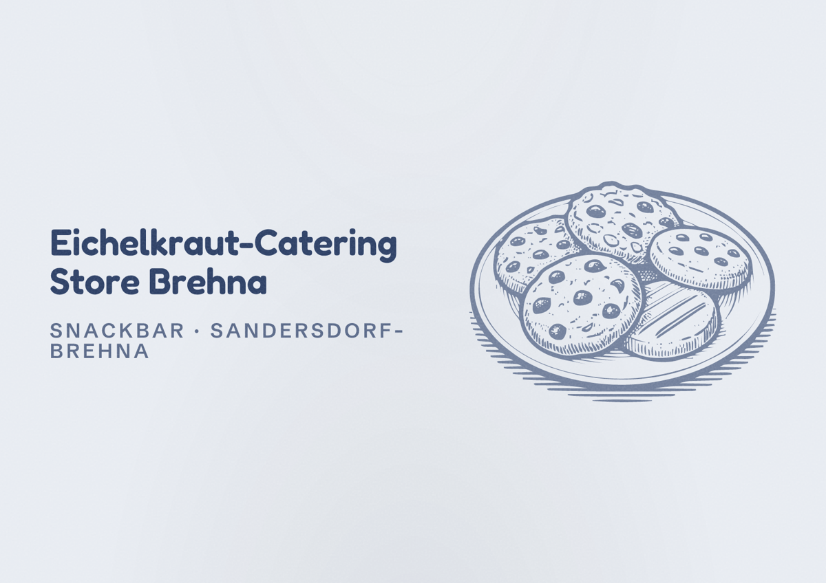 Illustriertes Poster von Eichelkraut-Catering Store Brehna, Snackbar in Sandersdorf-Brehna