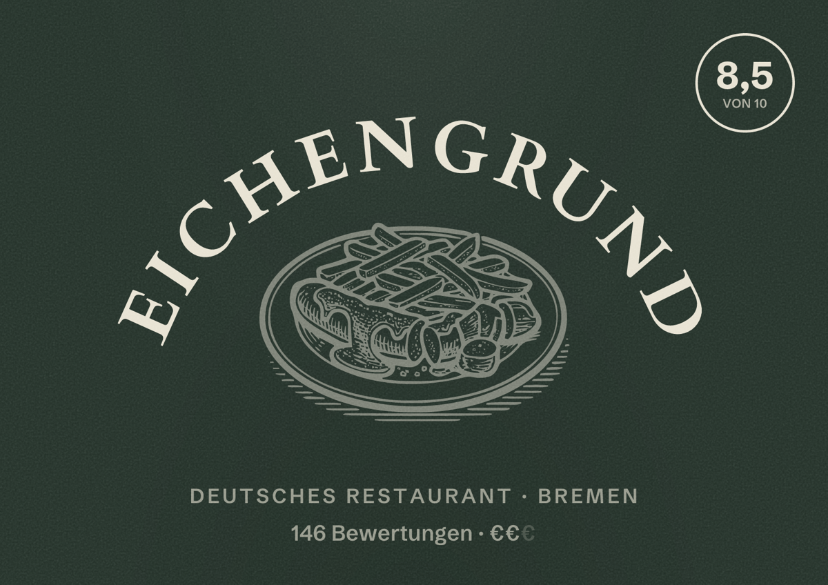 Illustriertes Poster von Eichengrund, Deutsches Restaurant in Bremen: Bewertung 8,5 von 10 aus 146 Bewertungen, Preisniveau €€