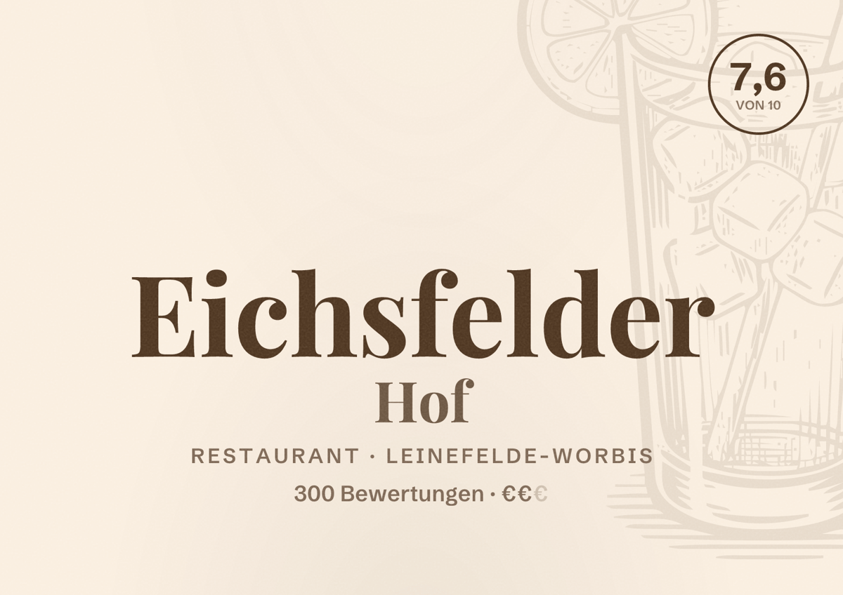 Illustriertes Poster von Eichsfelder Hof, Restaurant in Leinefelde-Worbis: Bewertung 7,6 von 10 aus 300 Bewertungen, Preisniveau €€