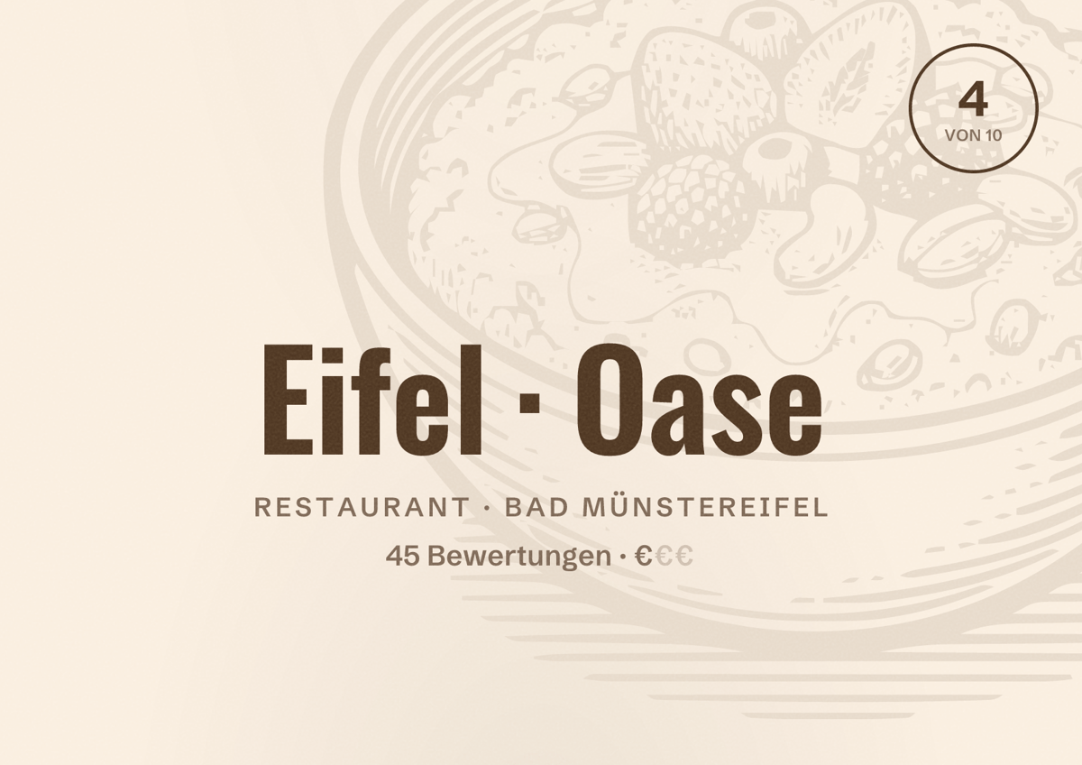 Illustriertes Poster von Eifel Oase, Restaurant in Bad Münstereifel: Bewertung 4 von 10 aus 45 Bewertungen, Preisniveau €