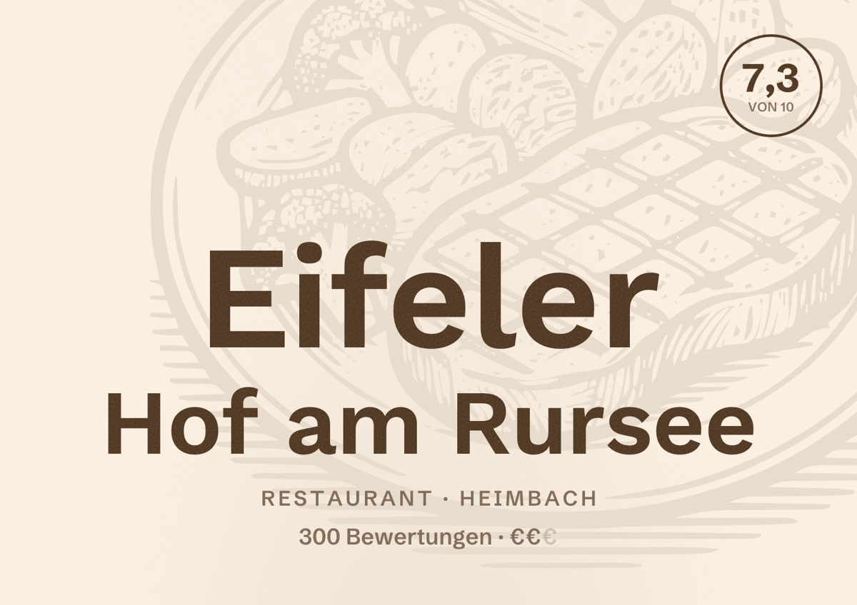 Illustriertes Poster von Eifeler Hof am Rursee, Restaurant in Heimbach: Bewertung 7,3 von 10 aus 300 Bewertungen, Preisniveau €€