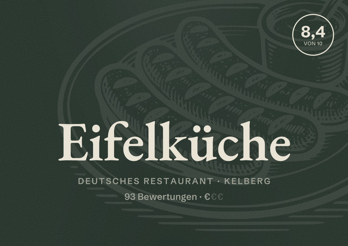 Illustriertes Poster von Eifelküche, Deutsches Restaurant in Kelberg: Bewertung 8,4 von 10 aus 93 Bewertungen, Preisniveau €