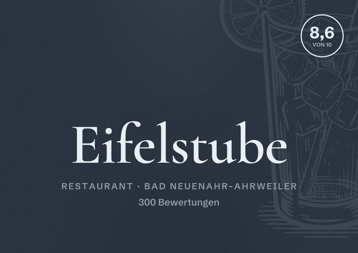 Illustriertes Poster von Eifelstube, Restaurant in Bad Neuenahr-Ahrweiler: Bewertung 8,6 von 10 aus 300 Bewertungen
