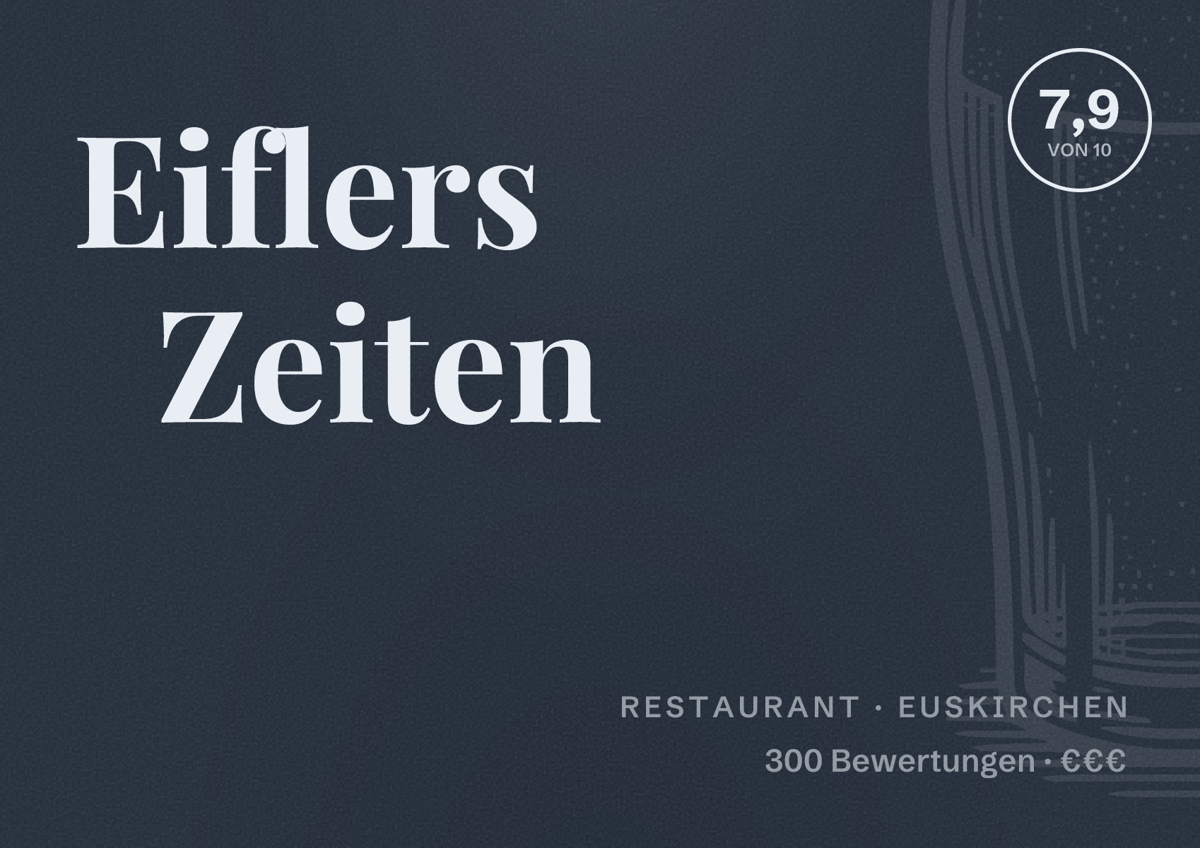 Illustriertes Poster von Eiflers Zeiten, Restaurant in Euskirchen: Bewertung 7,9 von 10 aus 300 Bewertungen, Preisniveau €€€