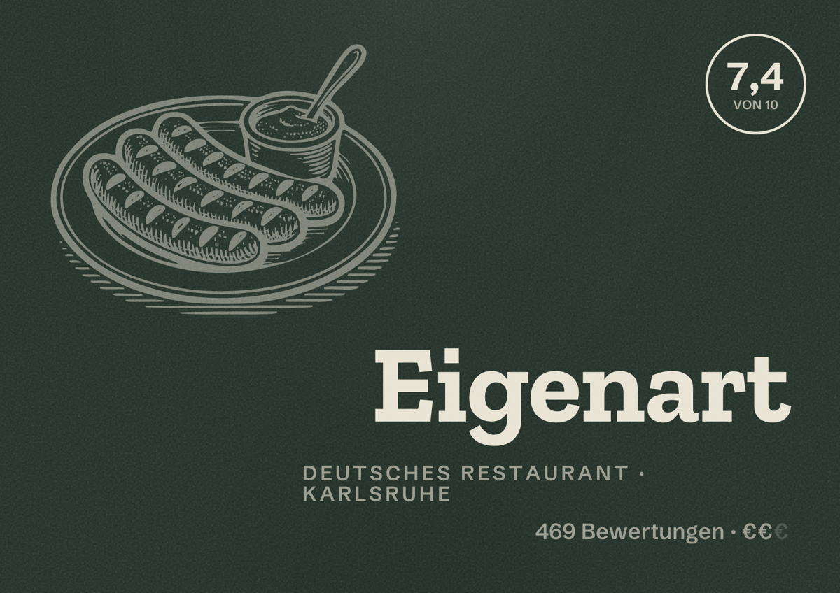 Illustriertes Poster von Eigenart, Deutsches Restaurant in Karlsruhe: Bewertung 7,4 von 10 aus 469 Bewertungen, Preisniveau €€