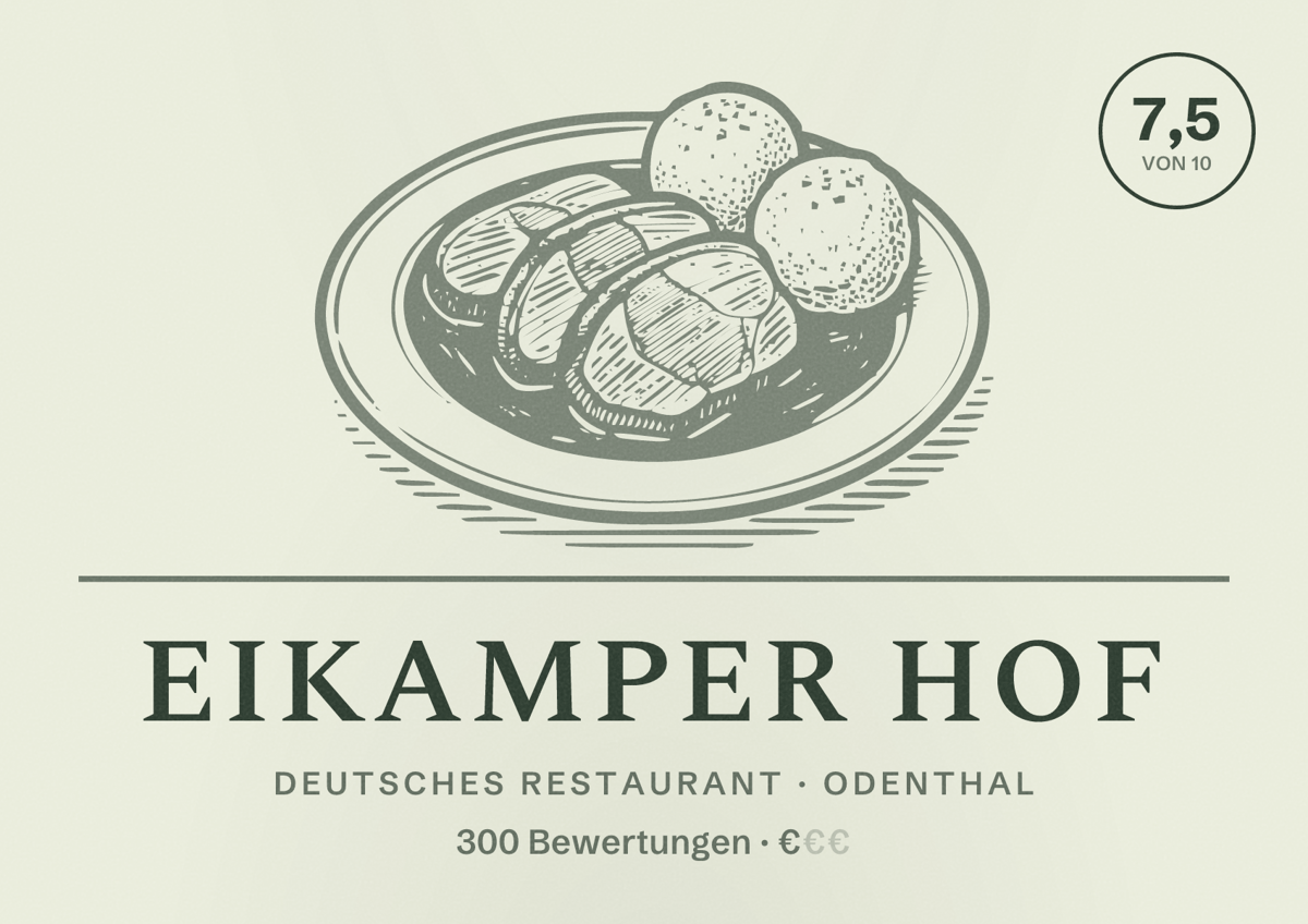 Illustriertes Poster von Eikamper Hof, Deutsches Restaurant in Odenthal: Bewertung 7,5 von 10 aus 300 Bewertungen, Preisniveau €