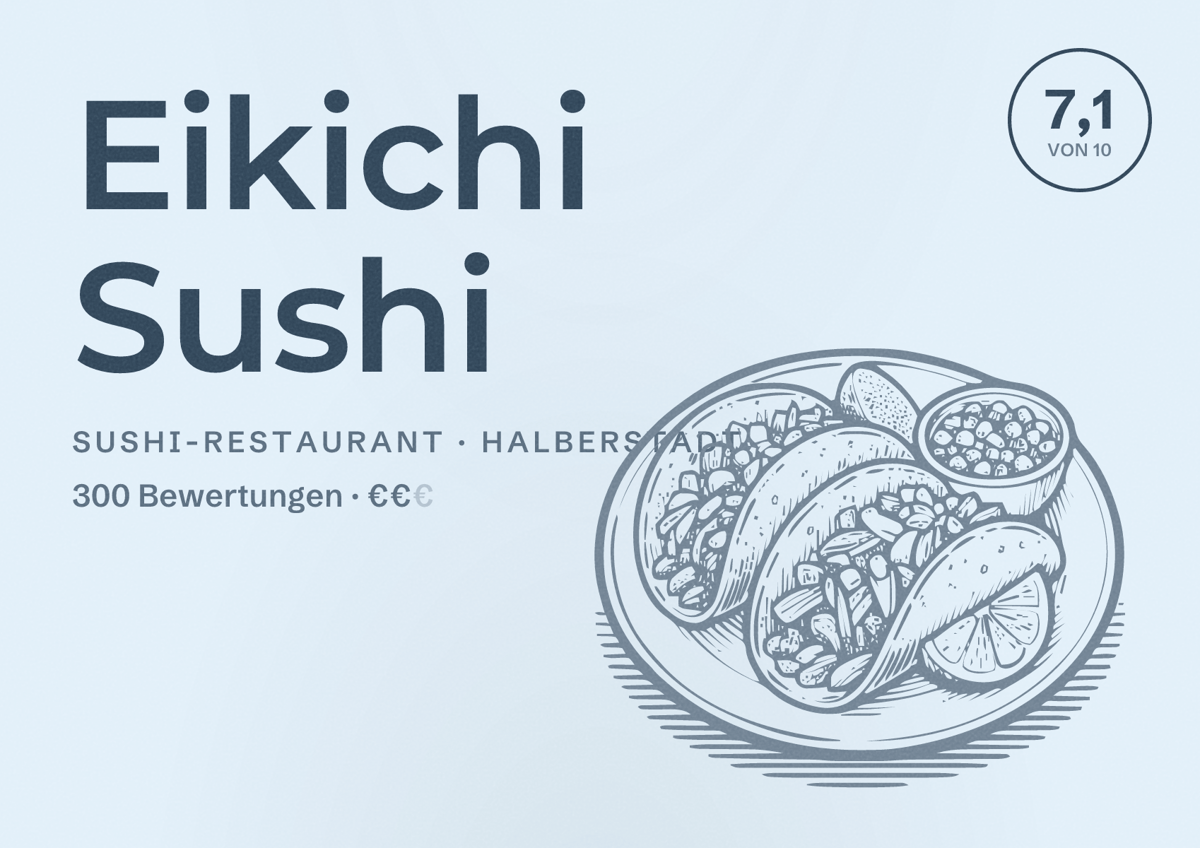 Illustriertes Poster von Eikichi Sushi, Sushi-Restaurant in Halberstadt: Bewertung 7,1 von 10 aus 300 Bewertungen, Preisniveau €€