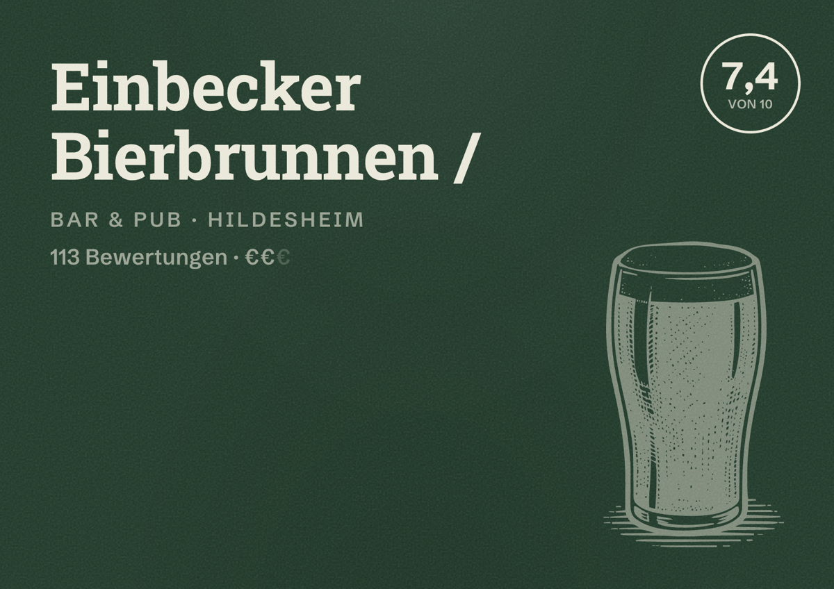 Illustriertes Poster von Einbecker Bierbrunnen /, Bar & Pub in Hildesheim: Bewertung 7,4 von 10 aus 113 Bewertungen, Preisniveau €€