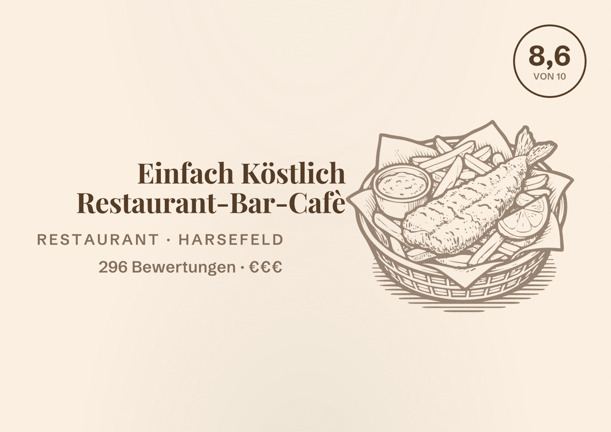 Illustriertes Poster von Einfach Köstlich Restaurant-Bar-Cafè, Restaurant in Harsefeld: Bewertung 8,6 von 10 aus 296 Bewertungen, Preisniveau €€€