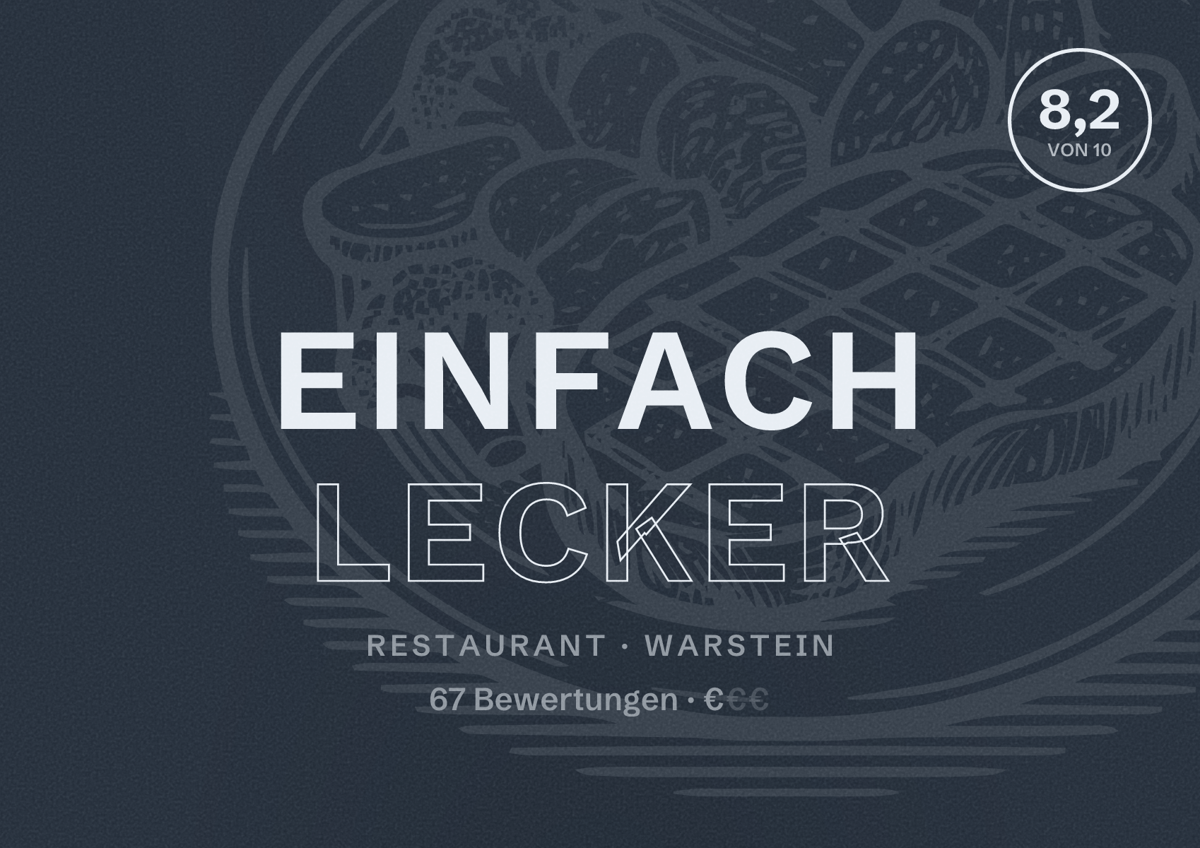 Illustriertes Poster von Einfach lecker, Restaurant in Warstein: Bewertung 8,2 von 10 aus 67 Bewertungen, Preisniveau €