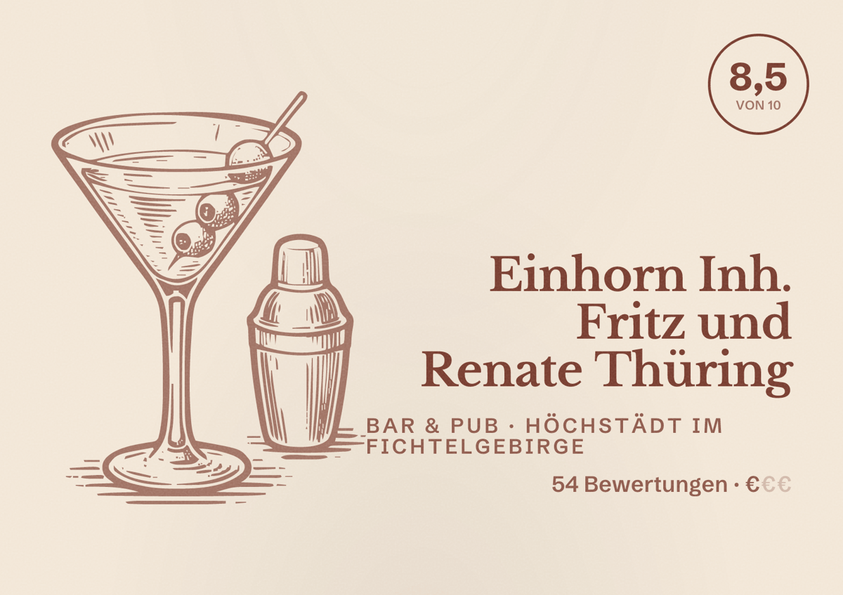 Illustriertes Poster von Einhorn Inh. Fritz und Renate Thüring, Bar & Pub in Höchstädt im Fichtelgebirge: Bewertung 8,5 von 10 aus 54 Bewertungen, Preisniveau €