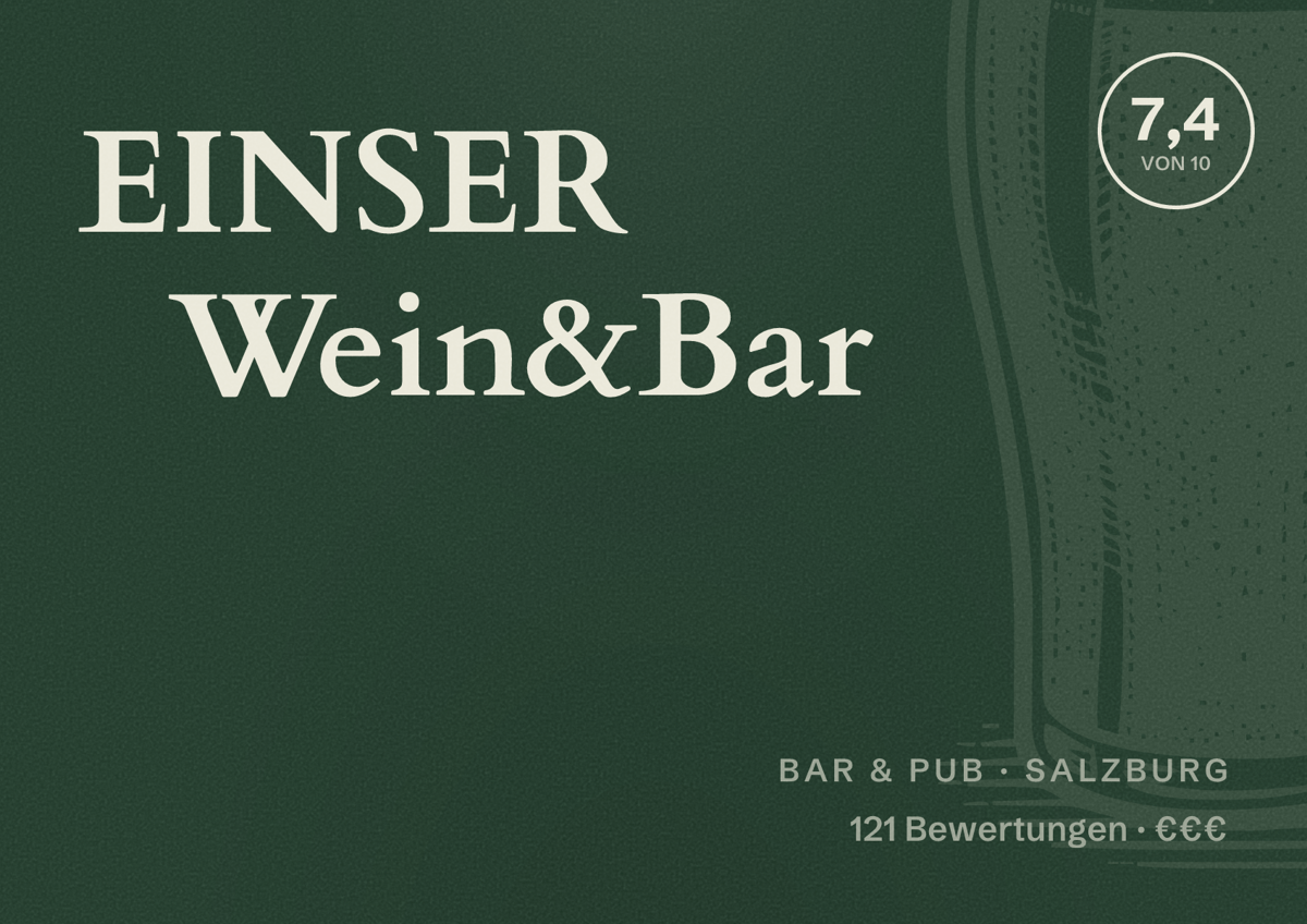 Illustriertes Poster von EINSER Wein&Bar, Bar & Pub in Salzburg: Bewertung 7,4 von 10 aus 121 Bewertungen, Preisniveau €€€