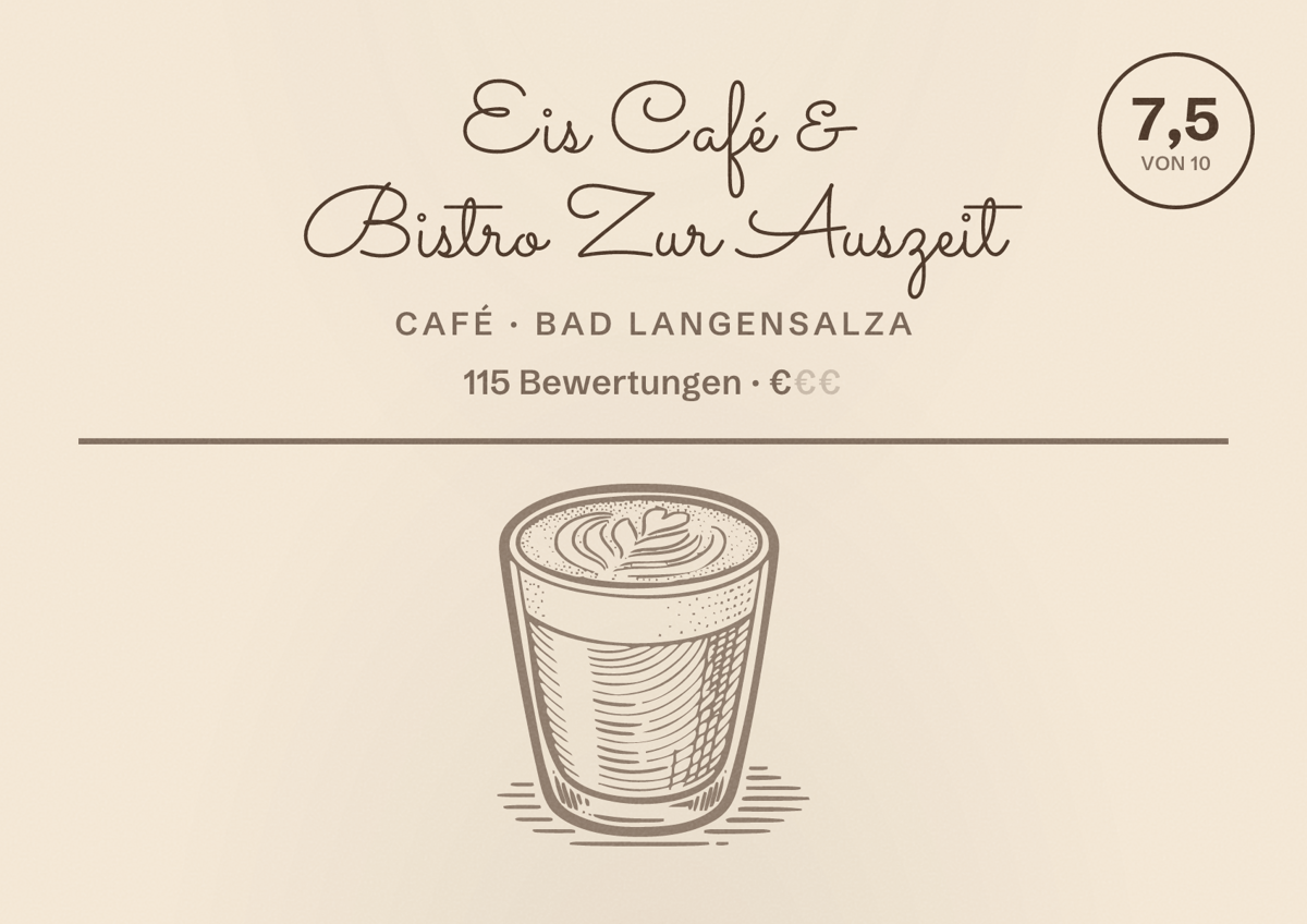 Illustriertes Poster von Eis Café & Bistro Zur Auszeit, Café in Bad Langensalza: Bewertung 7,5 von 10 aus 115 Bewertungen, Preisniveau €