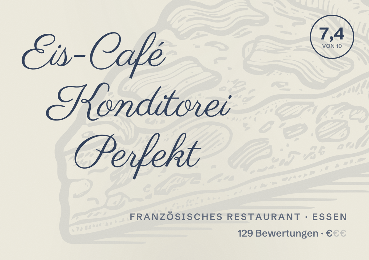Illustriertes Poster von Eis-Café Konditorei Perfekt, Französisches Restaurant in Essen: Gästebewertung 7,4 von 10 aus 129 Bewertungen