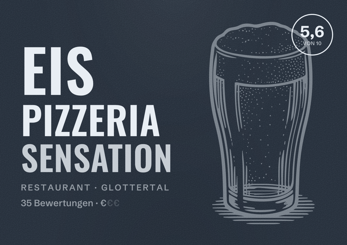 Illustriertes Poster von Eis Pizzeria Sensation, Restaurant in Glottertal: Bewertung 5,6 von 10 aus 35 Bewertungen, Preisniveau €