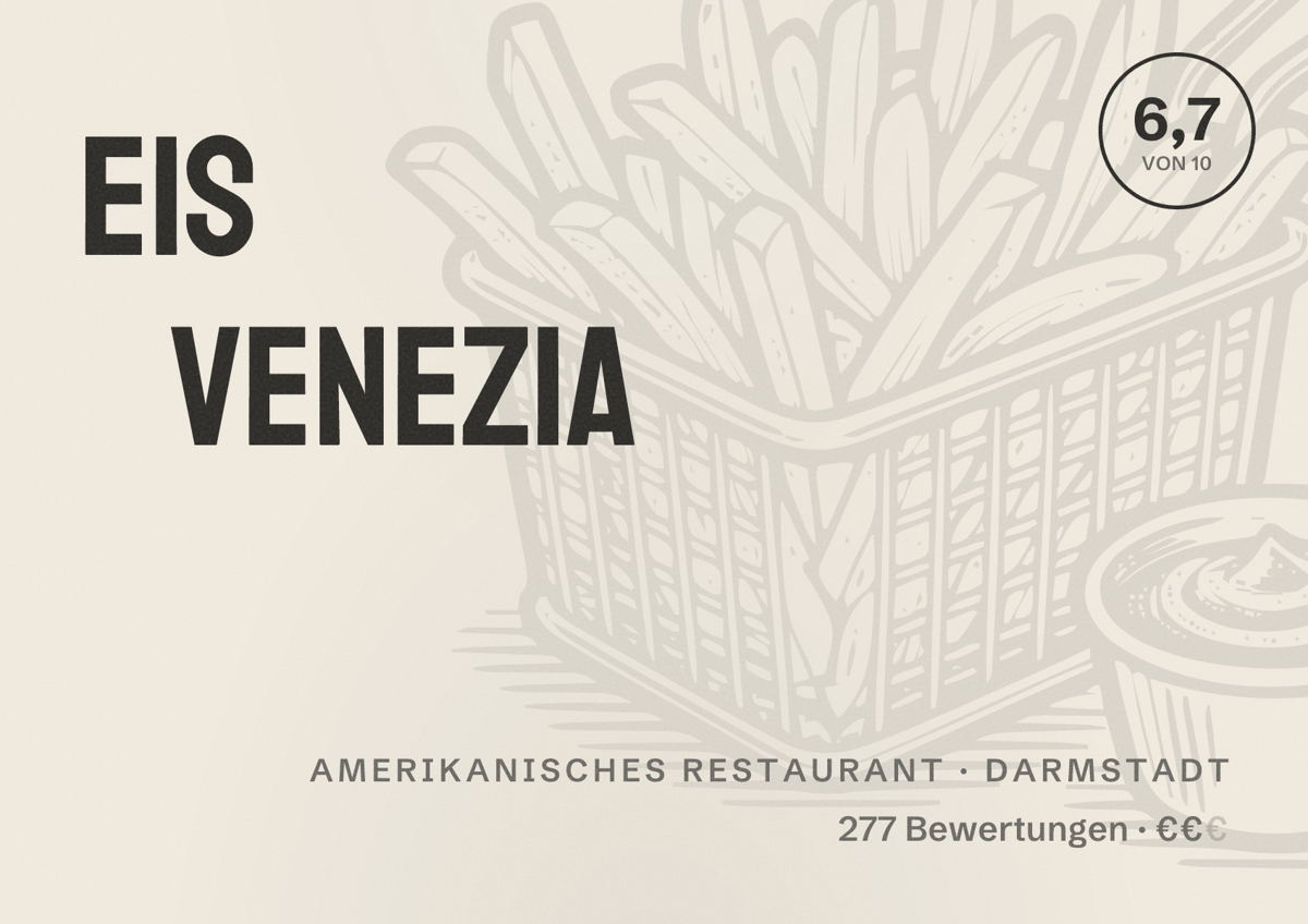Illustriertes Poster von Eis Venezia, Amerikanisches Restaurant in Darmstadt: Bewertung 6,7 von 10 aus 277 Bewertungen, Preisniveau €€