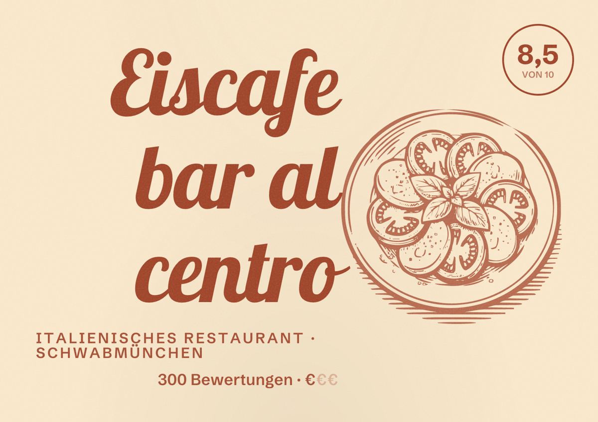 Illustriertes Poster von Eiscafe bar al centro, Italienisches Restaurant in Schwabmünchen: Bewertung 8,5 von 10 aus 300 Bewertungen, Preisniveau €