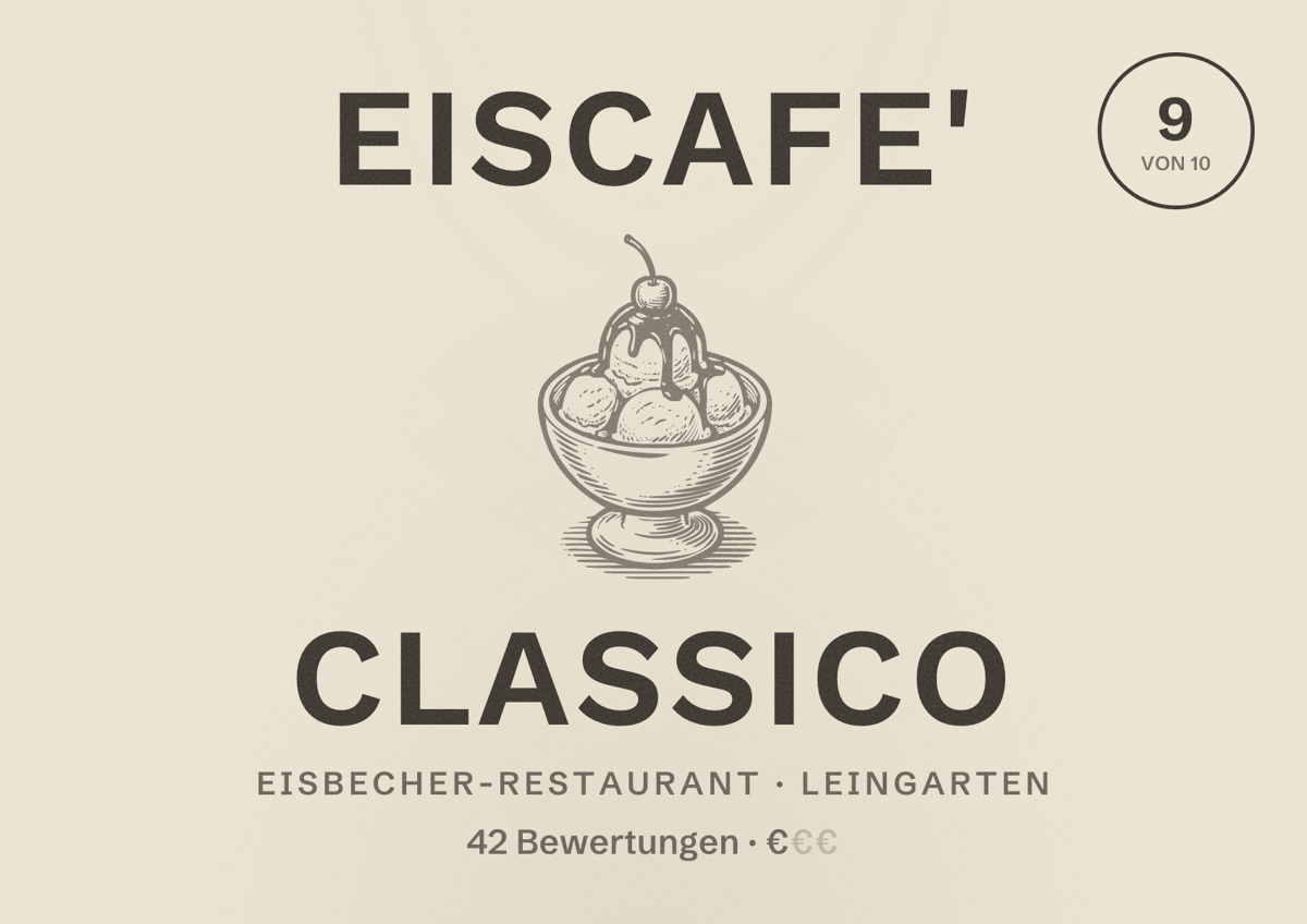 Illustriertes Poster von Eiscafe' Classico, Eisbecher-Restaurant in Leingarten: Bewertung 9 von 10 aus 42 Bewertungen, Preisniveau €