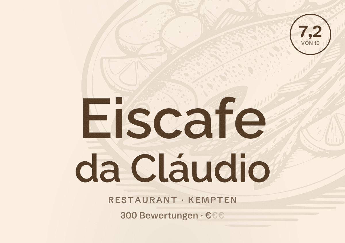 Illustriertes Poster von Eiscafe da Cláudio, Restaurant in Kempten: Bewertung 7,2 von 10 aus 300 Bewertungen, Preisniveau €