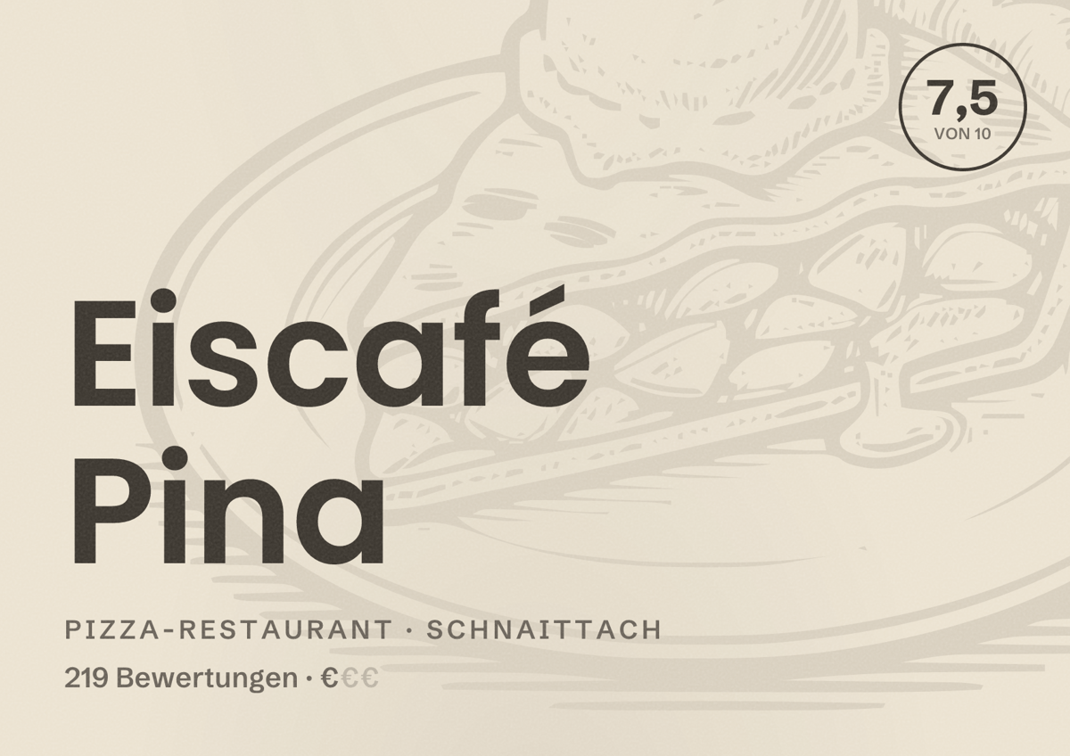 Illustriertes Poster von Eiscafé Pina, Pizza-Restaurant in Schnaittach: Bewertung 7,5 von 10 aus 219 Bewertungen, Preisniveau €