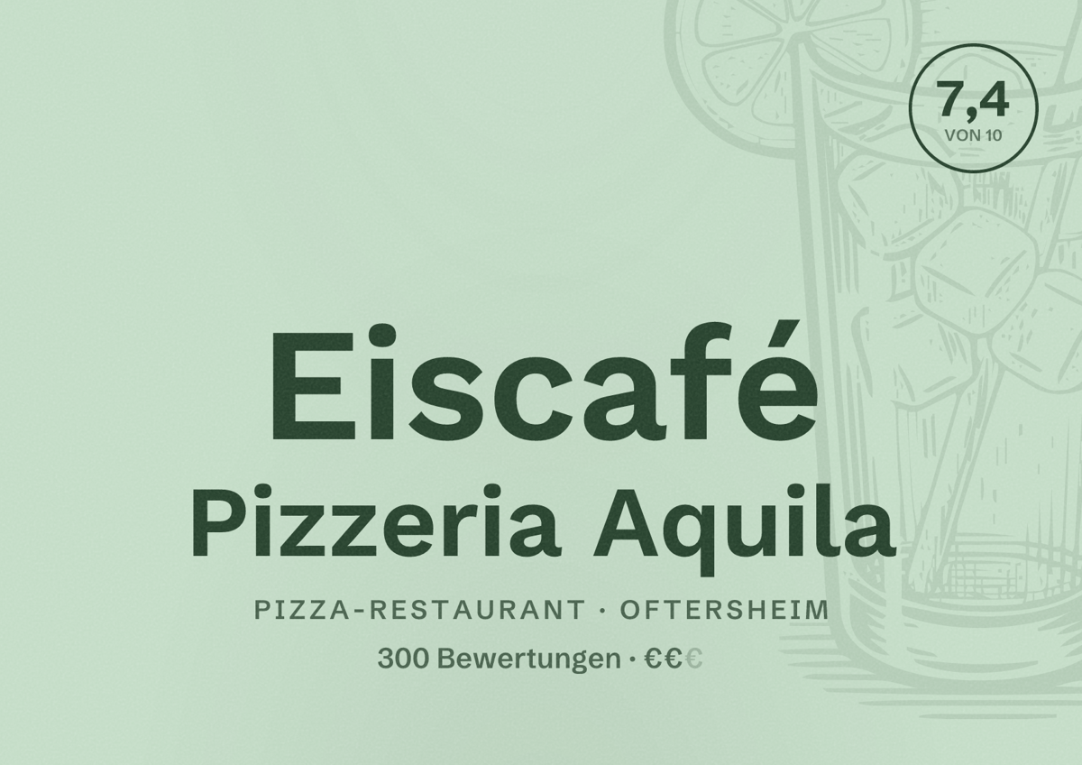Illustriertes Poster von Eiscafé Pizzeria Aquila, Pizza-Restaurant in Oftersheim: Bewertung 7,4 von 10 aus 300 Bewertungen, Preisniveau €€