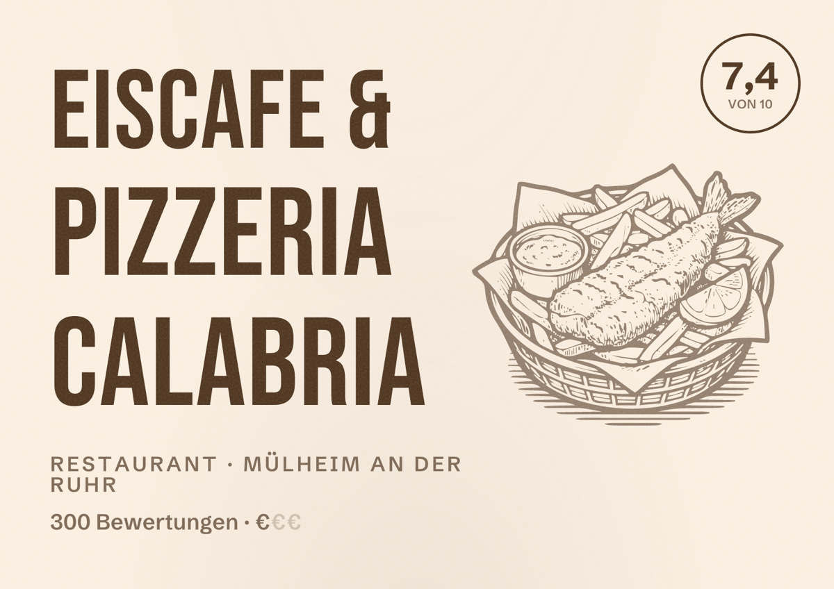 Illustriertes Poster von Eiscafe & Pizzeria Calabria, Restaurant in Mülheim an der Ruhr: Bewertung 7,4 von 10 aus 300 Bewertungen, Preisniveau €
