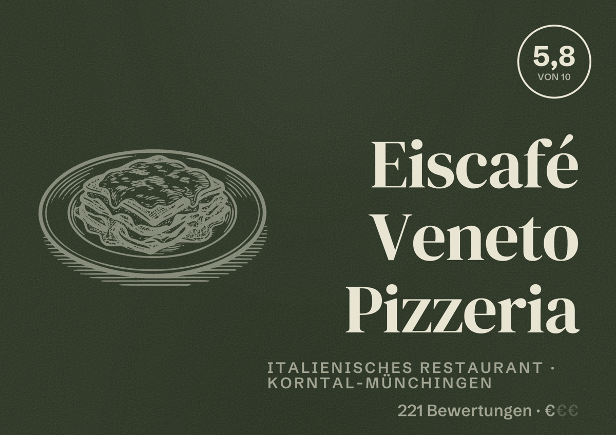 Illustriertes Poster von Eiscafé Veneto Pizzeria, Italienisches Restaurant in Korntal-Münchingen: Bewertung 5,8 von 10 aus 221 Bewertungen, Preisniveau €