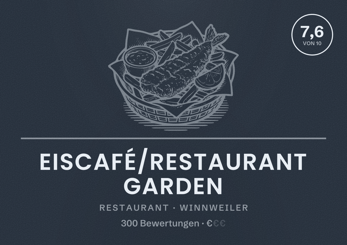 Illustriertes Poster von Eiscafé/Restaurant Garden, Restaurant in Winnweiler: Bewertung 7,6 von 10 aus 300 Bewertungen, Preisniveau €
