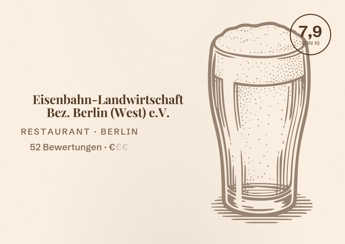 Illustriertes Poster von Eisenbahn-Landwirtschaft Bez. Berlin (West) e.V., Restaurant in Berlin: Bewertung 7,9 von 10 aus 52 Bewertungen, Preisniveau €