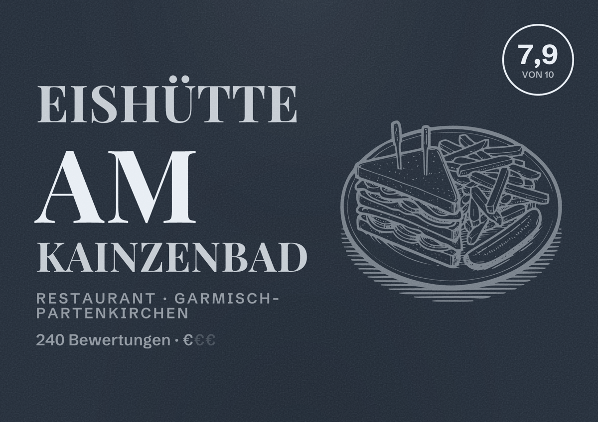 Illustriertes Poster von Eishütte am Kainzenbad, Restaurant in Garmisch-Partenkirchen: Bewertung 7,9 von 10 aus 240 Bewertungen, Preisniveau €