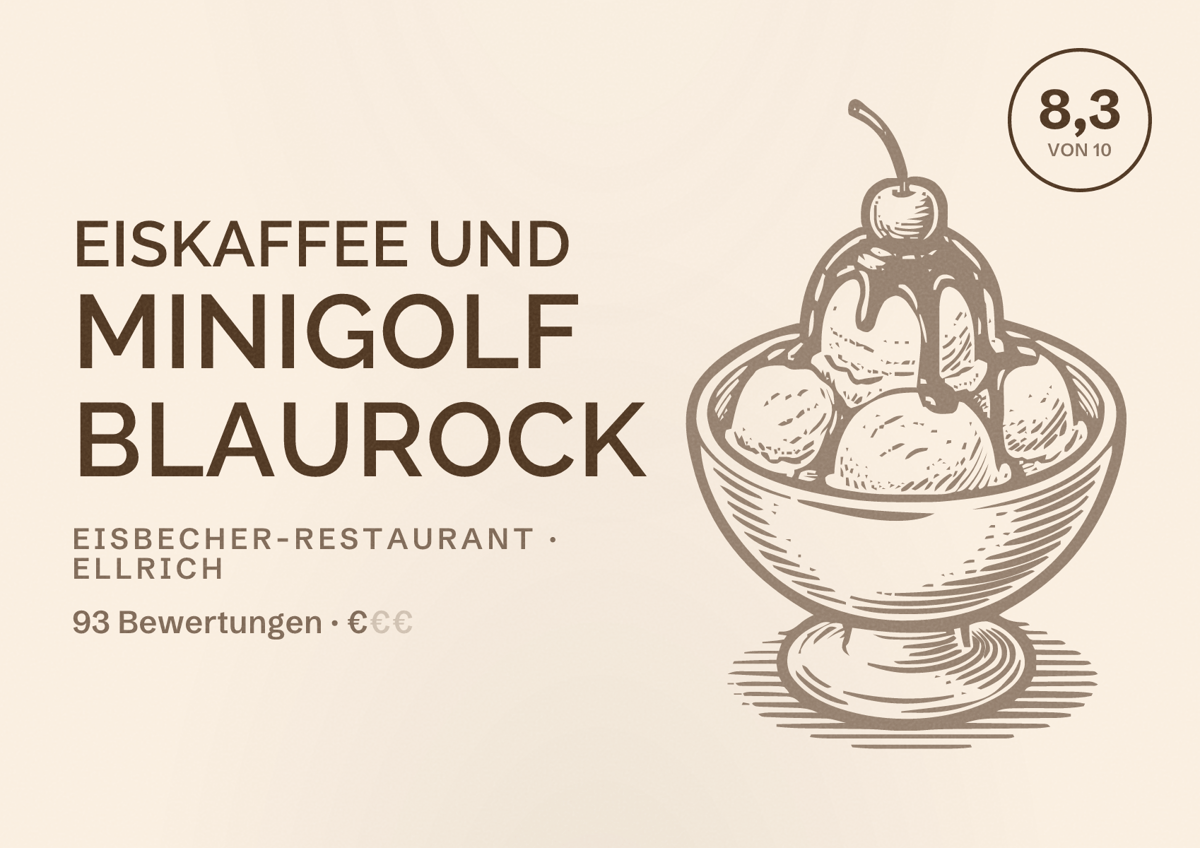 Illustriertes Poster von Eiskaffee und Minigolf Blaurock, Eisbecher-Restaurant in Ellrich: Bewertung 8,3 von 10 aus 93 Bewertungen, Preisniveau €