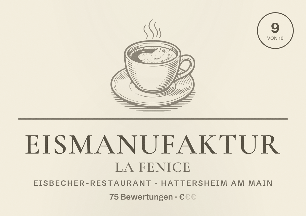 Illustriertes Poster von Eismanufaktur La Fenice, Eisbecher-Restaurant in Hattersheim am Main: Bewertung 9 von 10 aus 75 Bewertungen, Preisniveau €