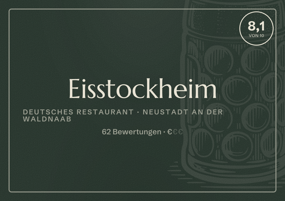 Illustriertes Poster von Eisstockheim, Deutsches Restaurant in Neustadt an der Waldnaab: Bewertung 8,1 von 10 aus 62 Bewertungen, Preisniveau €