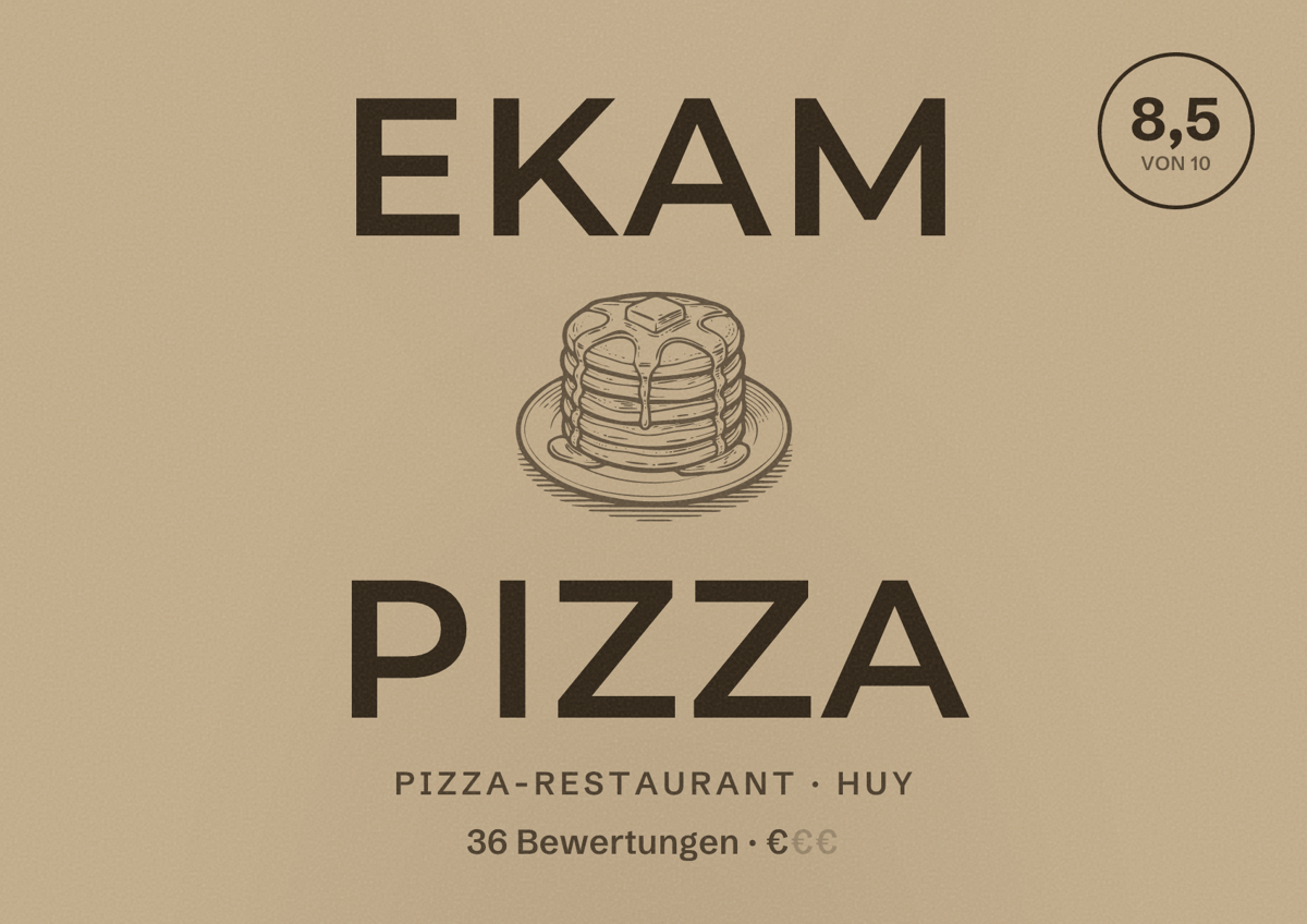 Illustriertes Poster von EKAM PIZZA, Pizza-Restaurant in Huy: Bewertung 8,5 von 10 aus 36 Bewertungen, Preisniveau €
