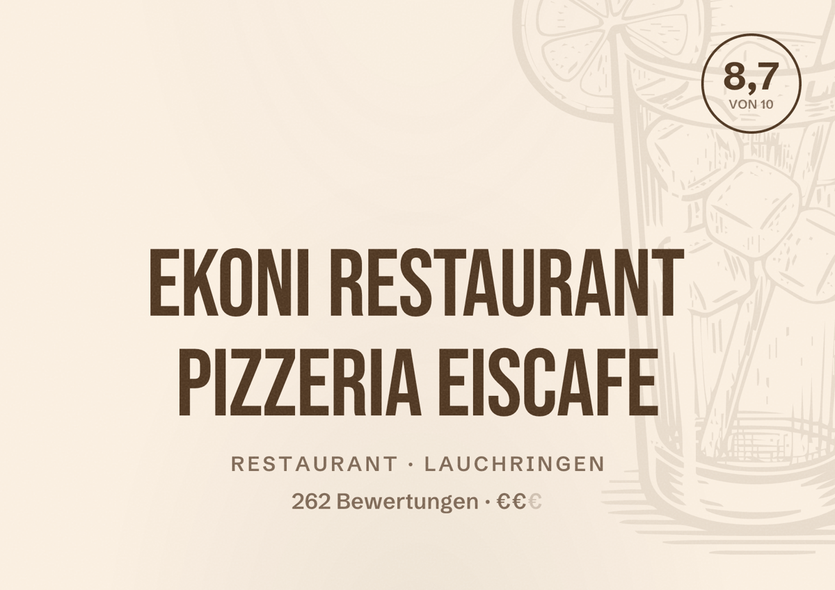 Illustriertes Poster von Ekoni Restaurant Pizzeria Eiscafe, Restaurant in Lauchringen: Bewertung 8,7 von 10 aus 262 Bewertungen, Preisniveau €€