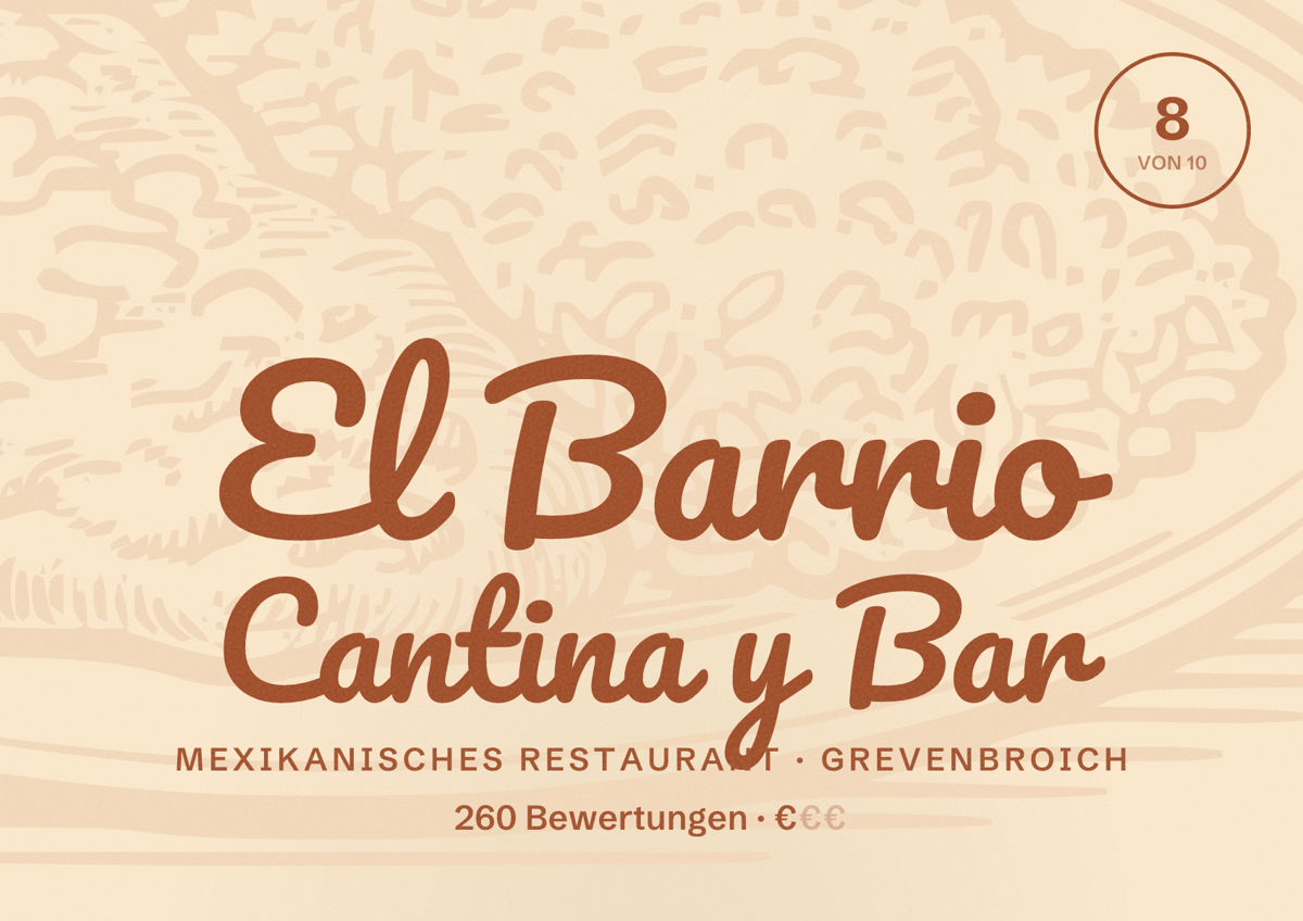Illustriertes Poster von El Barrio Cantina y Bar, Mexikanisches Restaurant in Grevenbroich: Bewertung 8 von 10 aus 260 Bewertungen, Preisniveau €
